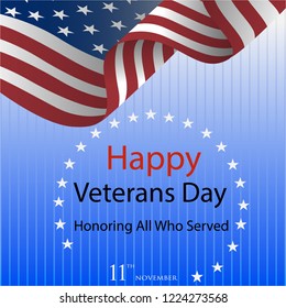 Veterans day greeting card, banner with american flag. Honoring all who served. 