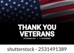 Veterans Day Greeting Card Design. Veterans day illustration with American flag. Veterans Day Celebration Template Design.