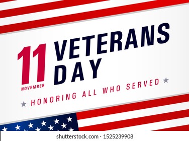 Veterans day. Honoring all who served, November 11. USA Flag with text, patriotic background. Vector illustration template for horizontal banner