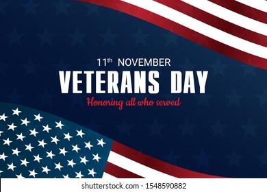 Veterans day. Honoring all who served. November 11. Banner concept. Vector.