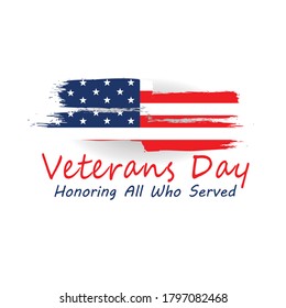 Veterans day. Honoring all who served. November 11