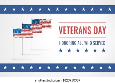 Veterans Day. Honoring all who served. 11th of November. Creative postcard with three american flags on flagpoles. United States of America, USA design. US flag composition. Vector poster design
