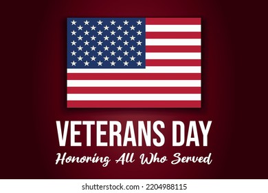 Veterans day. Honoring all who served. November 11