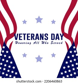 Veterans Day, honoring all who served. USA, American flags design banner.