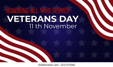 Veterans day, Honoring all who served, November 11. Posters modern design vector illustration.