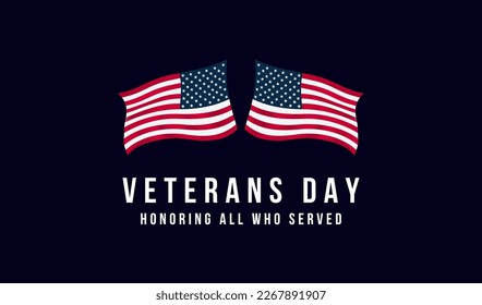 Veterans day. Honoring all who served. November 11