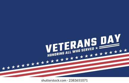 Veterans Day honoring all who served american flag background