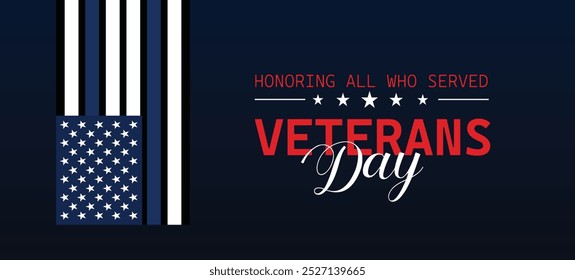 Veterans Day Honoring all who served Background Design. Banner, Poster, Greeting Card. Vector Illustration