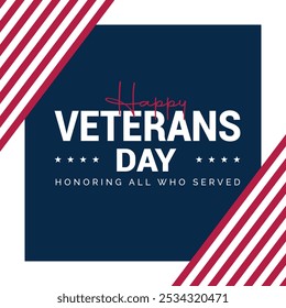 Veterans Day Honoring all who served Background Design. Greeting Card, Banner, Poster. Vector Illustration