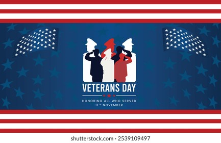 veterans day. Honoring all who served November 11