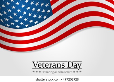 Veterans Day. Honoring all who served. Usa flag