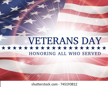 Veterans day, honoring all who served - poster with the flying flag of the USA  with glow
