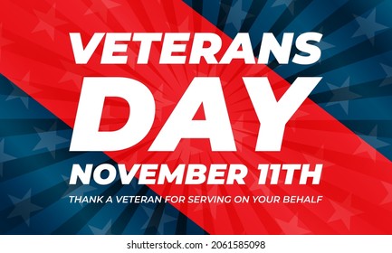 Veterans Day is a National Holiday celebrated each year on November 11th. Background, poster, greeting card, banner design. Vector EPS 10