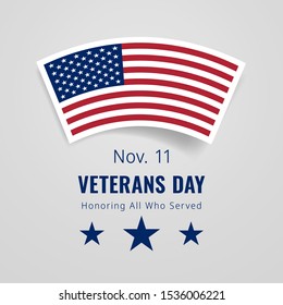 Veterans Day November 11 Congratulations Banner. Honoring All Who Served greeting card. Creative usa flag 3d style template. United state of America, US design. Beautiful USA flag composition. Poster