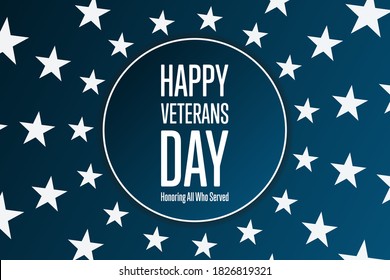 Veterans Day. November 11. Honoring All Who Served. Holiday concept. Template for background, banner, card, poster with text inscription. Vector EPS10 illustration