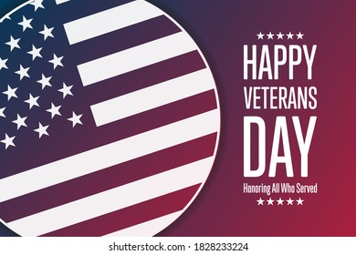 Veterans Day. November 11. Honoring All Who Served. Holiday concept. Template for background, banner, card, poster with text inscription. Vector EPS10 illustration