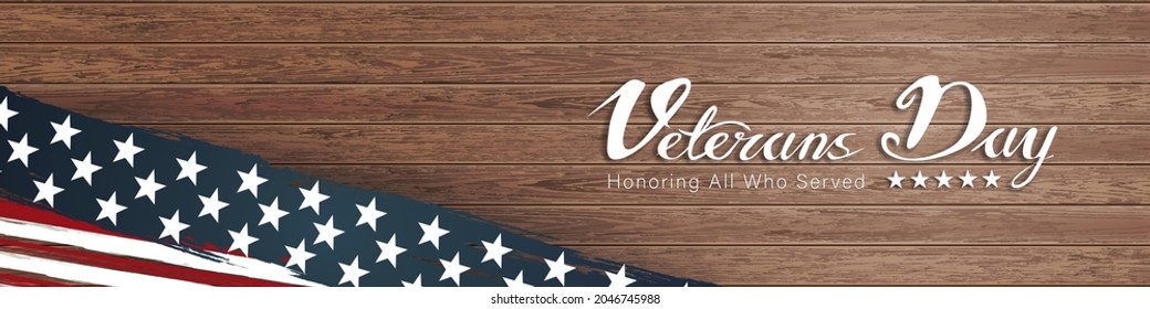 veterans day, November 11, honoring all who served, posters, modern hand writing brush design wooden background vector illustration