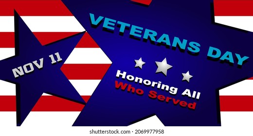 veterans day, November 11, honoring all who served, background, posters, modern design vector illustration