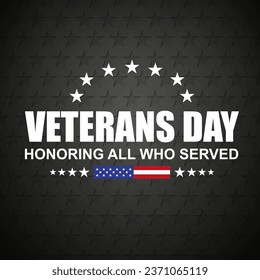 Veterans day, November 11. Honoring All Who Served. EPS10 vector