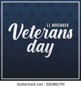 veterans day November 11th modern creative banner, sign, design concept, social media post with text, starts and and american flag