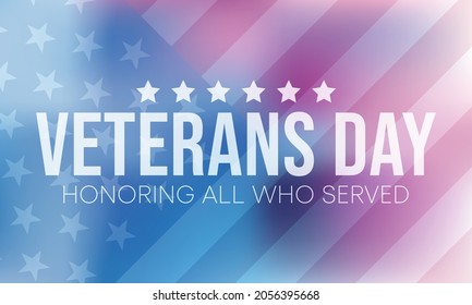 Veterans day is observed every year on November 11, for honoring military veterans who have served in the United States Armed Forces. Vector illustration