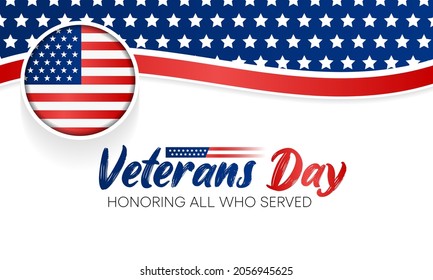 Veterans day is observed every year on November 11, for honoring military veterans who have served in the United States Armed Forces. Vector illustration