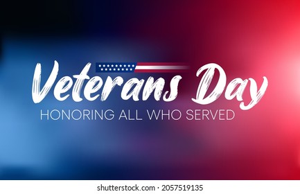 Veterans day is observed every year on November 11, for honoring military veterans who have served in the United States Armed Forces. Vector illustration