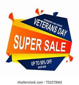 Veterans Day (Veterans Day is an official United States public holiday)