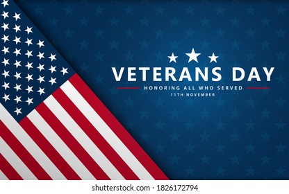 Veterans day poster background . Honoring all who served. Veterans day illustration with American flag . November 11