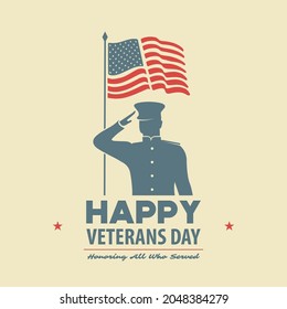 Veterans day poster template. US Army soldier saluting against USA Flag. Vector illustration