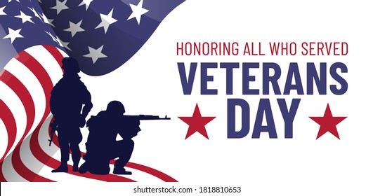 Veteran's day poster.Honoring all who served. Veteran's day illustration with american flag and soldiers