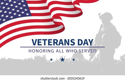 Veteran's day poster.Honoring all who served. Veteran's day illustration with american flag and soldiers