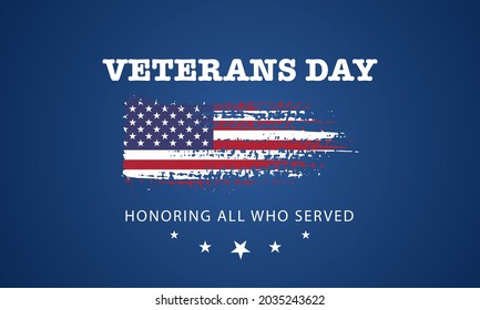 Veteran's day poster.Honoring all who served. Veteran's day illustration with american flag and soldiers