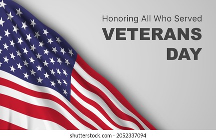 Veteran's day poster.Honoring all who served. Veteran's day illustration with american flag