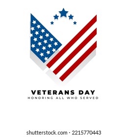 Veteran's day poster.Honoring all who served. Veteran's day illustration with letter V logo formed american flag