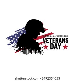 Veteran's day poster.Honoring all who served. Veteran's day illustration with american flag and soldier