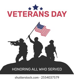 Veteran's day poster.Honoring all who served. Veterans day illustration with american flag and soldiers