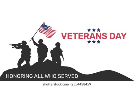 Veteran's day poster.Honoring all who served. Veterans day illustration horizontal with american flag and soldiers