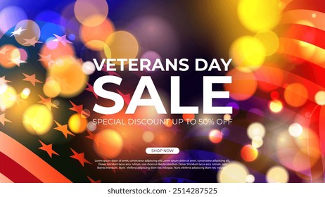 Veterans Day Sale. United States Veteran's Day commercial banner. Bokeh lights and American Flag. Vector illustration.