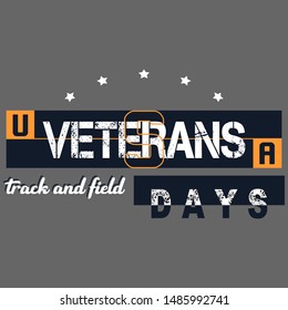 veterans day slogan graphic typography,design simple concept for trendy t shirt print,illustration art,letter style