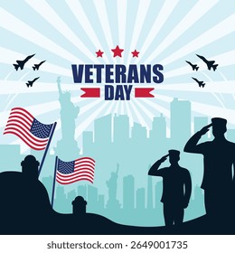 Veterans Day Tribute Greetings with Soldiers, American Flags, and Statue of Liberty Vector Illustration