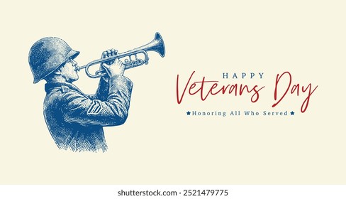 Veterans Day Tribute with Military Trumpeter Illustration, Patriotic Veterans Day greeting featuring a vintage illustration of a military trumpeter in uniform, hand sketch vector illustration