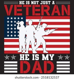 VETERANS DAY T-SHIRT DESIGN , ELE NÃO É APENAS UM VETERANO, ELE É MEU PAI