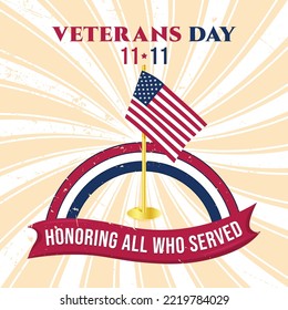 Veterans Day Typography Poster vector illustration. November 11 USA Abstract Retro Sunburst texture design. Honoring All Who Served. Thank you Greeting card, social media post website graphic resource