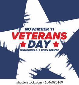 Veterans Day in United States. Federal holiday, celebrated annual in November 11. Honoring all who served. Patriotic american military concept. Poster, card, banner and background. Vector illustration