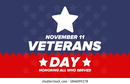 Veterans Day in United States. Federal holiday, celebrated annual in November 11. Honoring all who served. Patriotic american military concept. Poster, card, banner and background. Vector illustration