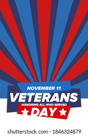 Veterans Day in United States. Federal holiday, celebrated annual in November 11. Honoring all who served. Patriotic american military concept. Poster, card, banner and background. Vector illustration