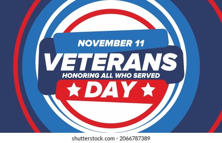 Veterans Day in United States. Federal holiday, celebrated annual in November 11. Honoring all who served. Patriotic american military concept. Poster, card, banner and background. Vector illustration