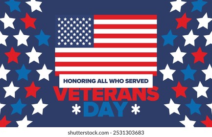 Veterans Day in United States. Federal holiday, celebrated annual in November 11. Honoring all who served. Patriotic american military concept. Poster, card, banner and background. Vector illustration