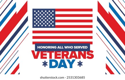 Veterans Day in United States. Federal holiday, celebrated annual in November 11. Honoring all who served. Patriotic american military concept. Poster, card, banner and background. Vector illustration